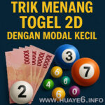 Trik Menang Togel 2D dengan Modal Kecil